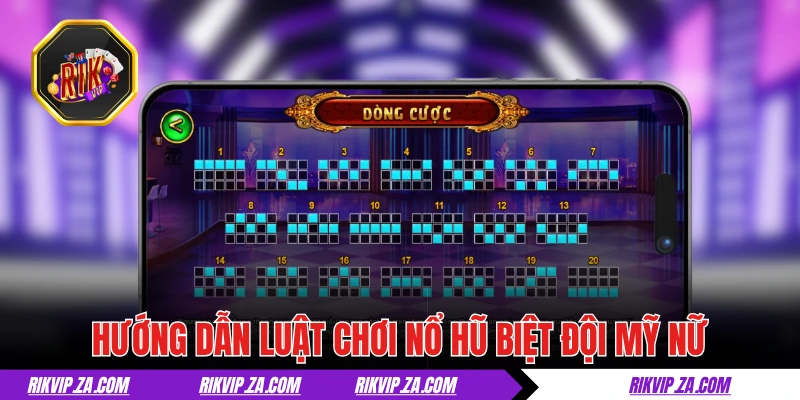 Hướng dẫn luật chơi cơ bản của nổ hũ Biệt Đội Mỹ Nữ